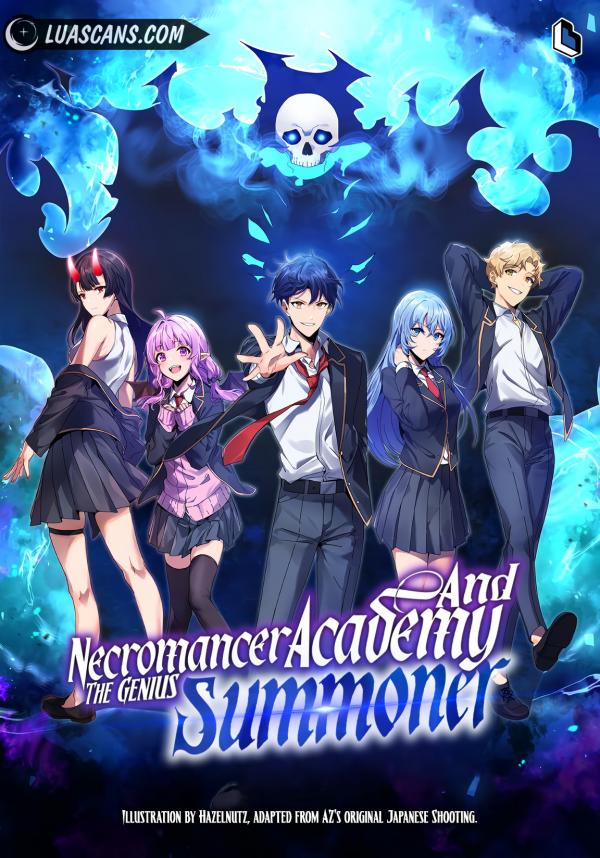 Necromancer Academy and the Genius Summoner